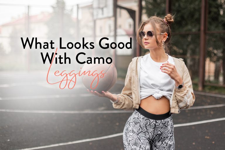 What Looks Good with Camo Leggings