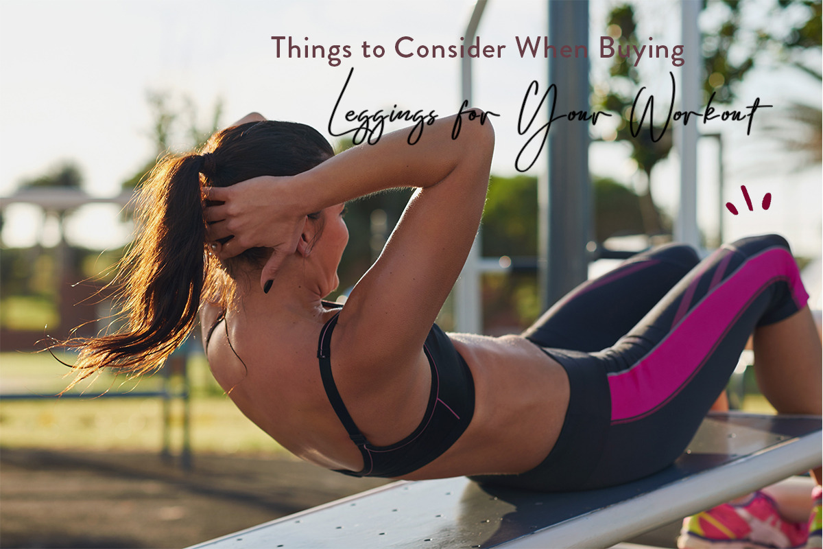 Things to Consider When Buying Leggings for Your Workout