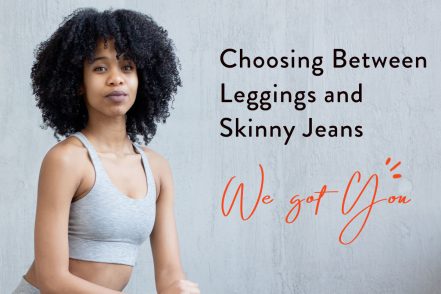 Choosing Between Leggings and Skinny Jeans